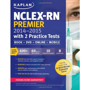 NCLEX-RN Premier 2014-2015 with 2 Practice Tests (Kaplan Nclex-Rn Premier)