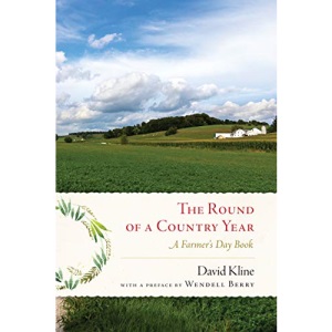 Round of a Country Year: A Farmer's Day Book