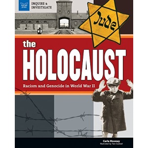 The Holocaust: Racism and Genocide in World War II (Inquire and Investigate)