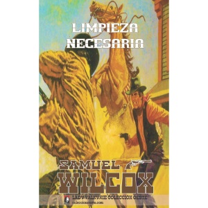 Limpieza necesaria: Volume 15 (Coleccion Oeste)