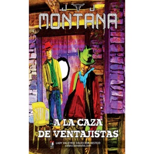 A la caza de ventajistas (Colección Oeste)