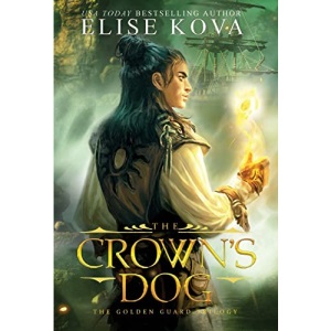 The Crown's Dog (1) (Golden Guard Trilogy)