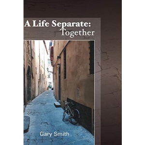 A Life Separate: Together