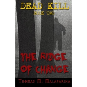 The Ridge of Change: Volume 2 (Dead Kill)