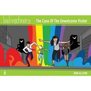 Bad Machinery Vol. 6: The Case of the Unwelcome Visitor, Pocket Edition