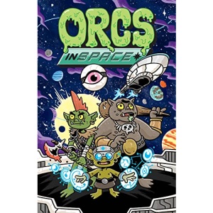 Orcs in Space Vol. 1 SC: Volume 1