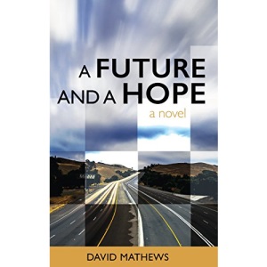 A Future and a Hope