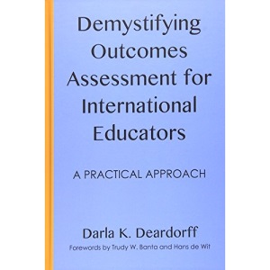 Demystifying Outcomes Assessment for International Educators: A Practical Approach