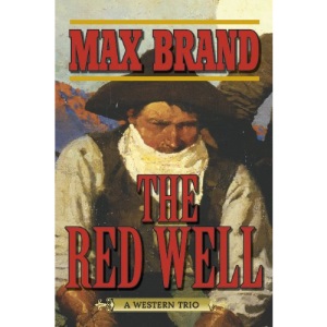 The Red Well: A Western Trio