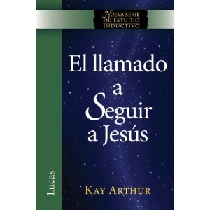 El Llamado a Seguir a Jesus / The Call to Follow Jesus (New Inductive Study Series)