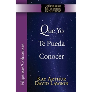 Que Yo Te Pueda Conocer - Filipenses/Colosenses (Niss) / That I May Know Him - Philippians/Colossians (Niss)