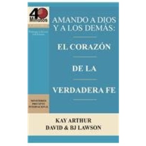 Amando a Dios y a Los Demas / Loving God and Others