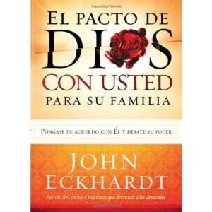 El Pacto de Dios Con Usted Para su Familia = God's Covenant with You for Your Family