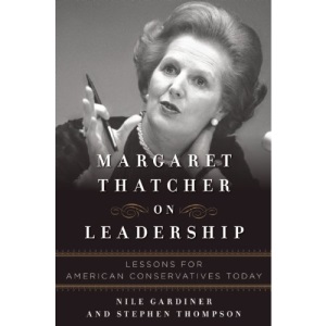 Margaret Thatcher on Leadership