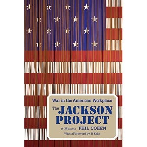 The Jackson Project: War in the American Workplace