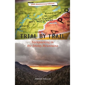 Trial by Trail: Backpacking in the Smoky Mountains