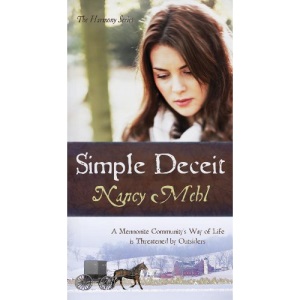 Simple Deceit: A Mennonite Community's Way of Life Is Threatened by Outsiders (Harmony)