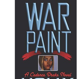 Warpaint: 2 (A Cadence Drake Novel)