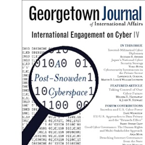 Georgetown Journal of International Affairs: International Engagement on Cyber IV: 4