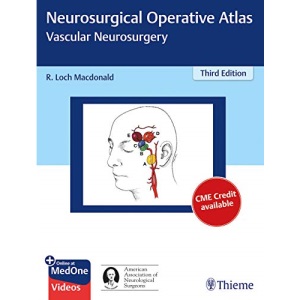 Neurosurgical Operative Atlas: Vascular Neurosurgery