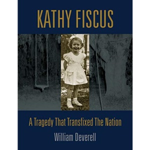 Kathy Fiscus: A Tragedy That Transfixed the Nation