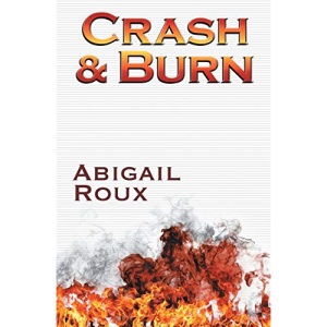 Crash & Burn: Volume 9 (Cut & Run)