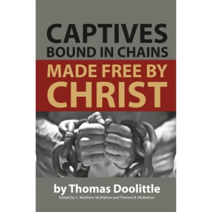 Captives Bound in Chains Made Free by Christ