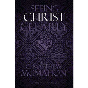 Seeing Christ Clearly