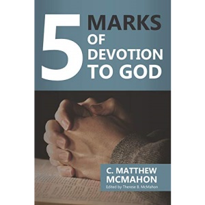 5 Marks of Devotion to God (5 Marks Series)