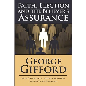 Faith, Election and the Believer's Assurance