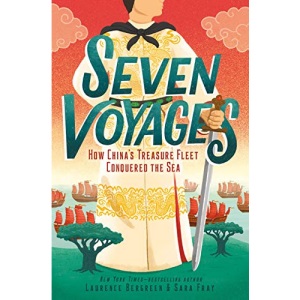 Seven Voyages: How China's Treasure Fleet Conquered the Sea