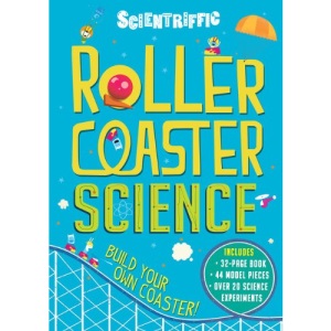 Scientriffic: Roller Coaster Science [With 44 Model Pieces]