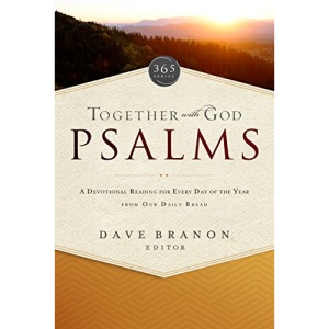 Together with God: Psalms: A Devotional Reading for Every Day of the Year from Our Daily Bread (365)