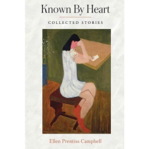 Known By Heart: Collected Stories