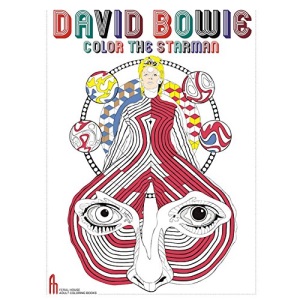 David Bowie: Color the Starman (Feral House Coloring Books for Adults)