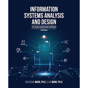 Information Systems Analysis and Design (2nd Edition): Systems Acquisition Approach