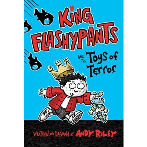 King Flashypants and the Toys of Terror