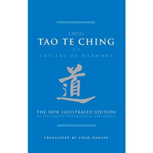 Tao Te Ching: The New Illustrated Edition of the Chinese Philosophical Masterpiece