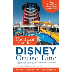 Unofficial Guide to the Disney Cruise Line (Unofficial Guides (Keen))