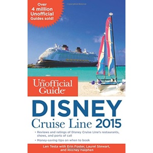 Unofficial Guide to the Disney Cruise Line 2015