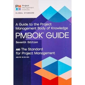 A guide to the Project Management Body of Knowledge (PMBOK guide)