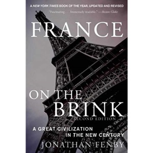 France on the Brink: A Great Civilization in the New Century