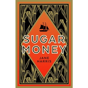 Sugar Money: A Novel