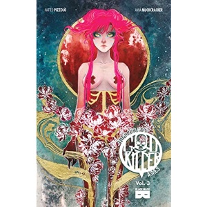 Godkiller, Vol 3: Tomorrow's Ashes: Volume 3