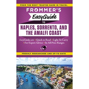Frommer's EasyGuide to Naples, Sorrento and the Amalfi Coast