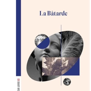 La Batarde (Dalkey Archive Essentials)