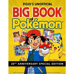 Pojo's Unofficial Big Book of Pokemon