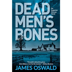 Dead Men's Bones: An Inspector McLean Novel