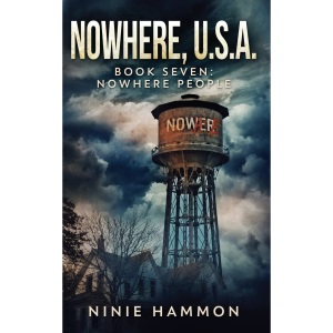 Nowhere People: 7 (Nowhere USA)