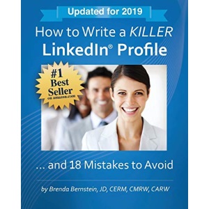 How to Write a KILLER LinkedIn Profile... And 18 Mistakes to Avoid: Updated for 2019